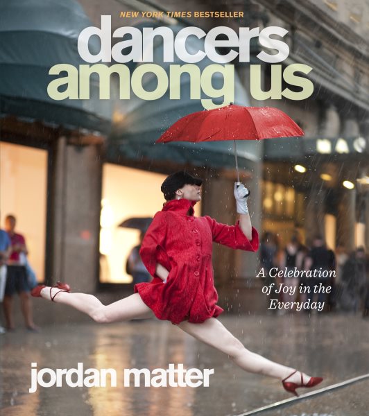 Dancers Among Us: A Celebration of Joy in the Everyday cover