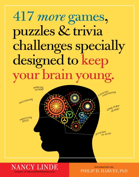 417 More Games, Puzzles & Trivia Challenges Specially Designed to Keep Your Brain Young cover