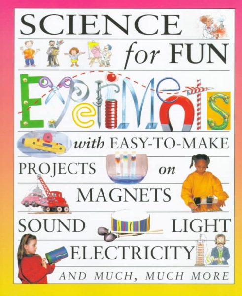 Science For Fun Experiments