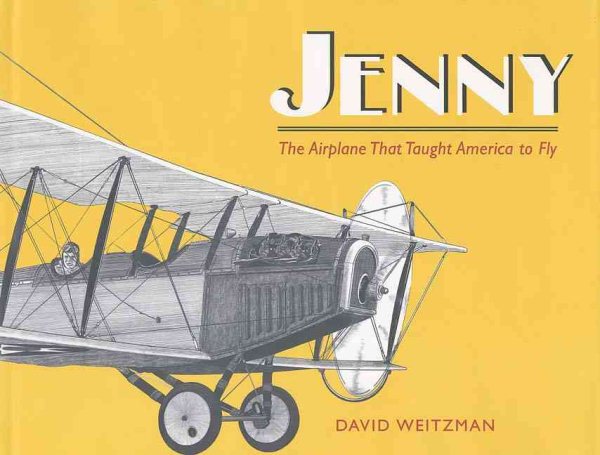 Jenny: The Airplane That Taught America to Fly (Single Titles) cover