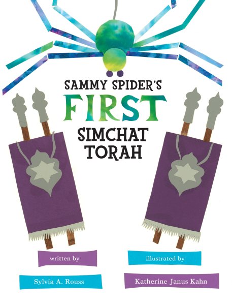 Sammy Spider's First Simchat Torah (Sammy Spider's First Books) cover