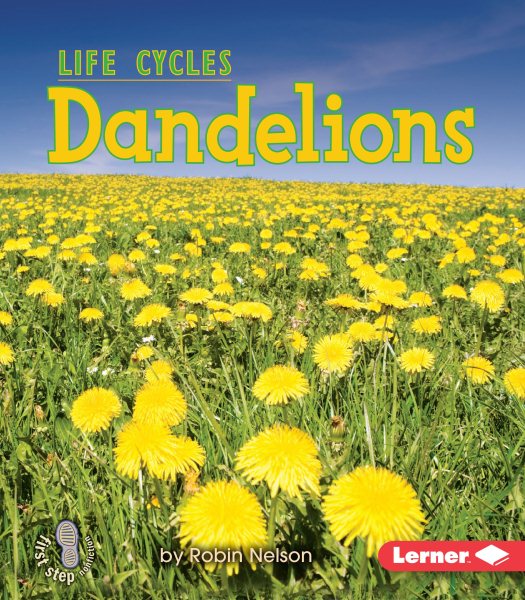 Dandelions (First Step Nonfiction ― Plant Life Cycles) cover
