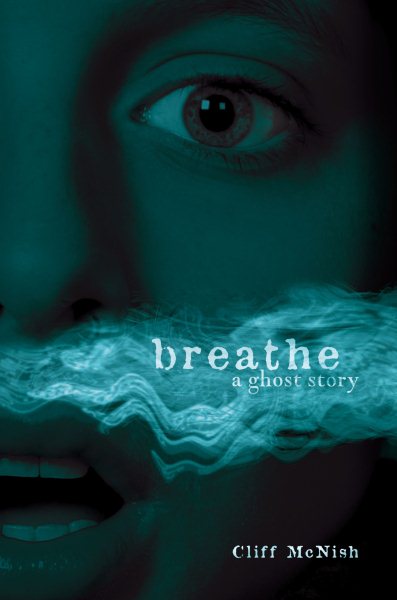Breathe: A Ghost Story cover