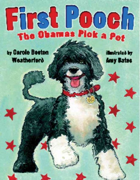 First Pooch: The Obamas Pick a Pet cover