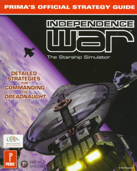 Prima's Official Strategy Guide to Independence War