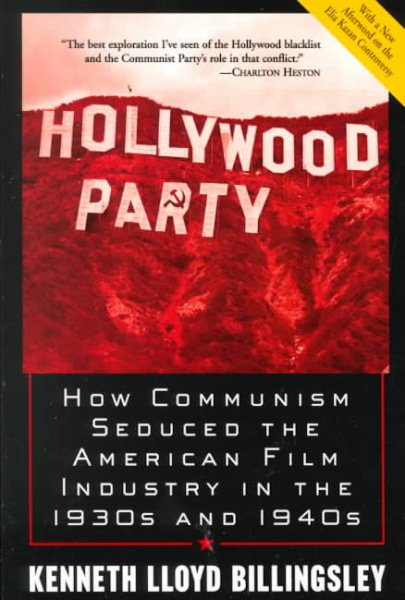 Hollywood Party: How Communism Seduced the American Film Industry in the 1930s and 1940s cover
