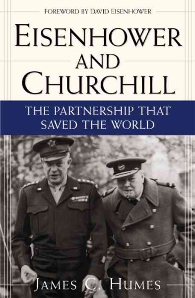 Eisenhower and Churchill: The Partnership That Saved the World cover