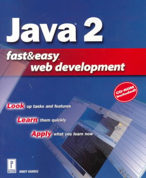 Java 2 Fast & Easy Web Development w/CD