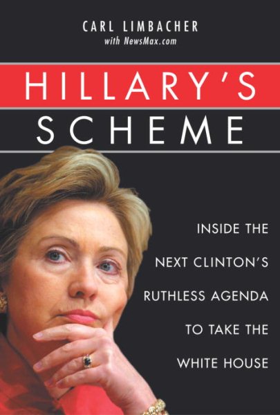 Hillary's Scheme: Inside the Next Clinton's Ruthless Agenda to Take the White House cover