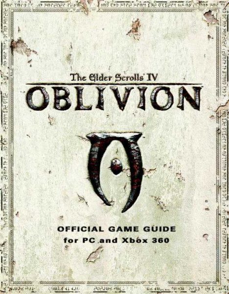 Elder Scrolls IV: Oblivion: Official Game Guide for PC and Xbox 360 cover