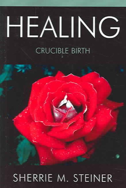 Healing: Crucible Birth cover