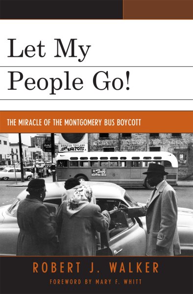 Let My People Go!: 'The Miracle of the Montgomery Bus Boycott' cover