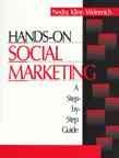 Hands-On Social Marketing: A Step-by-Step Guide cover