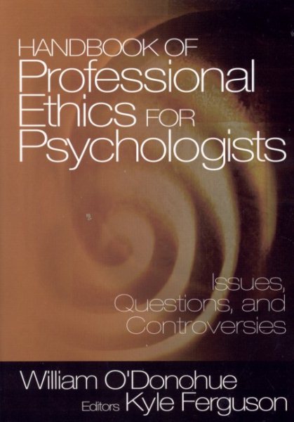 Handbook of Professional Ethics for Psychologists: Issues, Questions, and Controversies cover