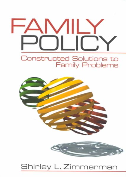 Family Policy: Constructed Solutions to Family Problems