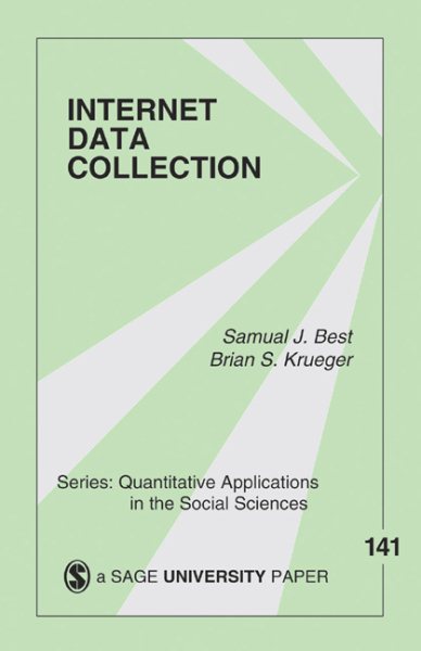 Internet Data Collection (Quantitative Applications in the Social Sciences)
