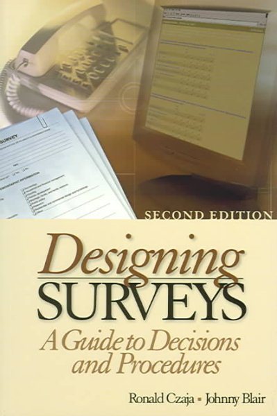 Designing Surveys: A Guide to Decisions and Procedures (Undergraduate Research Methods & Statistics in the Social Sciences, 464) cover