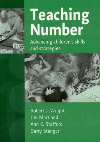 Teaching Number: Advancing Children′s Skills and Strategies cover