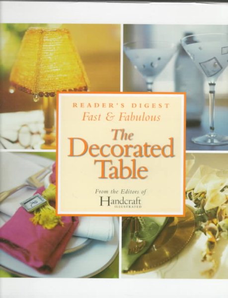 Reader's digest fast & fabulous the decorated table (Reader's digest Fast and fabulous) cover
