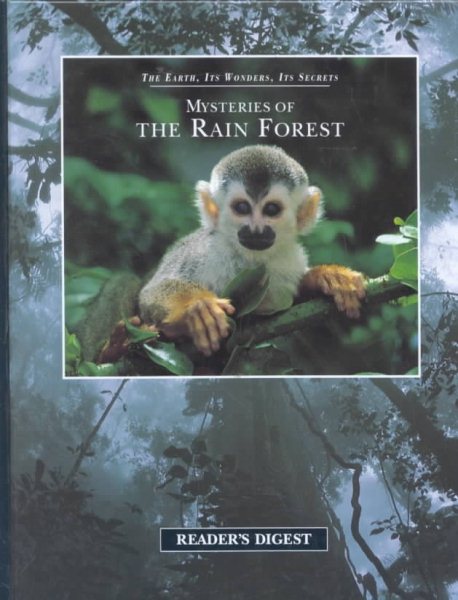 Mysteries of the Rainforest (The Earth, Its Wonders, Its Secrets) cover