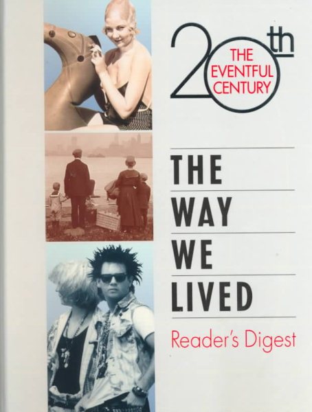 The Way We Lived (The Eventful 20th Century) cover