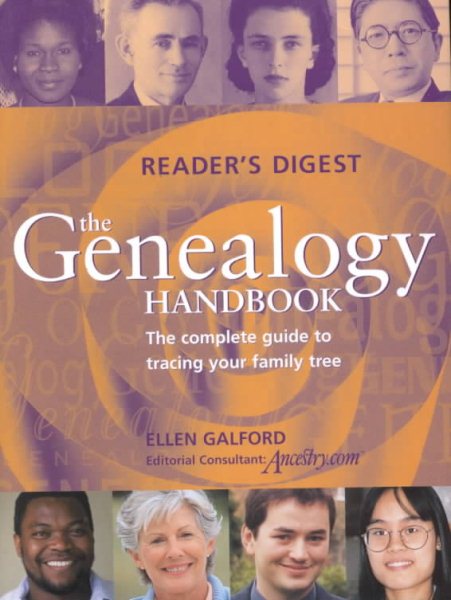 The Geneology Handbook: The Complete Guide to Tracing Your Family Tree