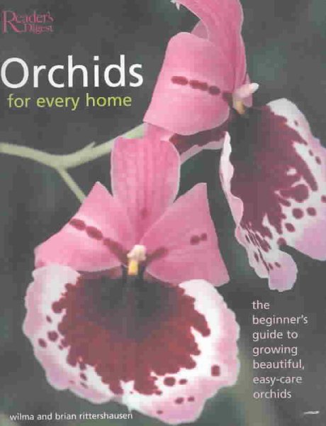 Orchids for Every Home: The Beginner's Guide to Growing Beautiful, Easy-Care Orchids cover