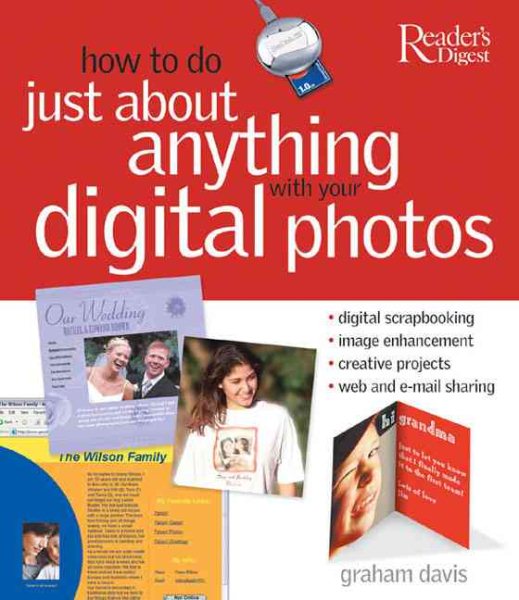 How to Do Just About Anything With Your Digital Photos cover
