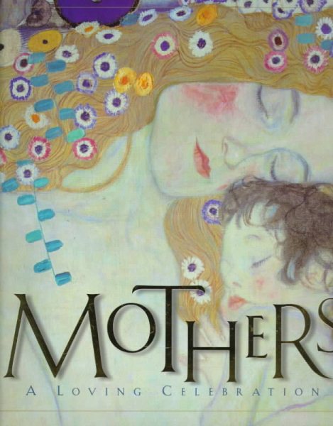 Mothers: A Loving Celebration cover