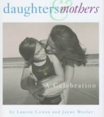 Daughters & Mothers: A Celebration cover