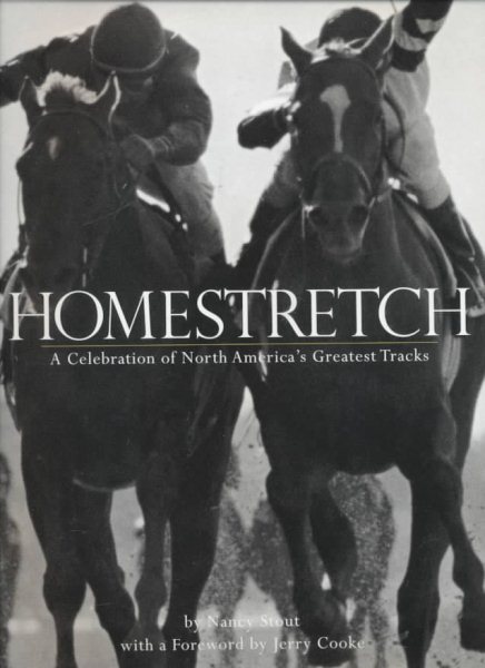 Homestretch: A Celebration Of Americas Greatest Tracks