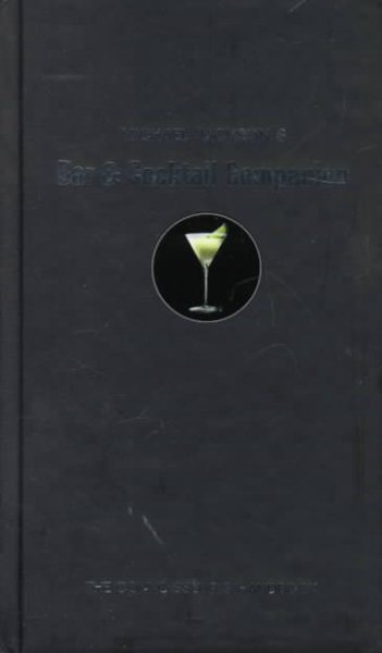 Michael Jackson's Bar & Cocktail Companion: The Connoisseir's Handbook
