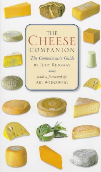 Cheese Companion: The Connoisseur's Guide (Connoisseur Companions) cover