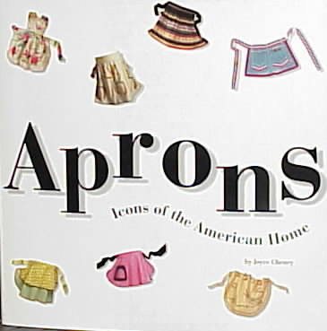 Aprons: Icons Of The American Home cover