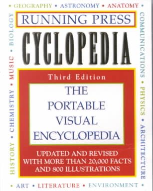 Running Press Cyclopedia: Third Edition (Running Press Cyclopedia: The Portable Visual Encyclopedia)