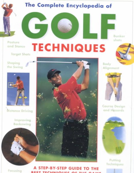 Complete Encyclopedia Of Golf Techniques cover