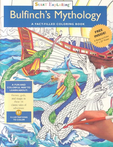 Bulfinch's Mythology: A Fact-Filled Coloring Book (Start Exploring (Coloring Books))