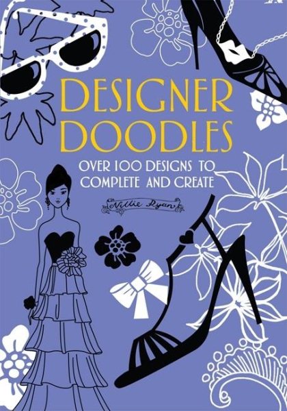Designer Doodles: Over 100 Designs to Complete and Create cover