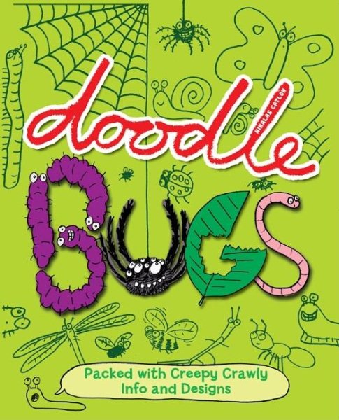 Doodle Bugs: Packed with Creepy Crawly Info and Designs cover