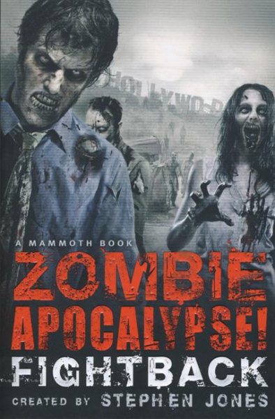 The Mammoth Book of Zombie Apocalypse! Fightback (Mammoth Books) cover