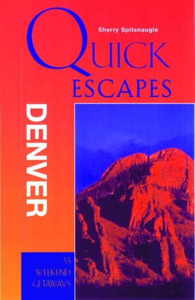 Quick Escapes Denver cover