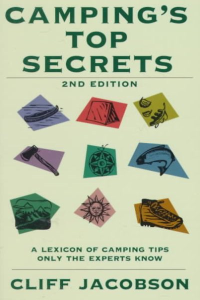 Camping's Top Secrets, 2nd: A Lexicon of Camping Tips Only the Experts Know cover