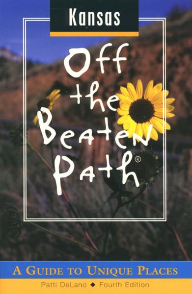 Kansas Off the Beaten Path: A Guide to Unique Places (Off the Beaten Path Series) cover