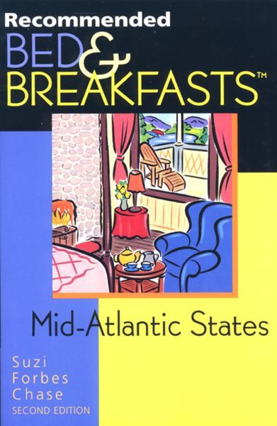 Recommended Bed & Breakfasts Mid-Atlantic Region, 2nd (Recommended Bed & Breakfasts Series) cover
