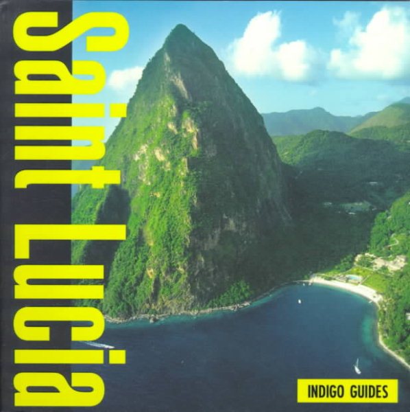Indigo Guide to st Lucia
