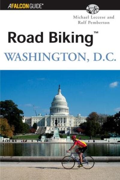 Road Biking™ Washington, D.C. (Road Biking Series) cover