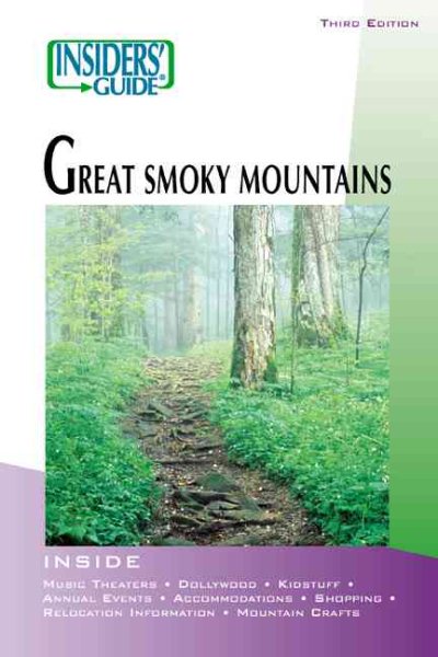 Insiders' Guide to the Great Smoky Mountains, 3rd (Insiders' Guide Series) cover