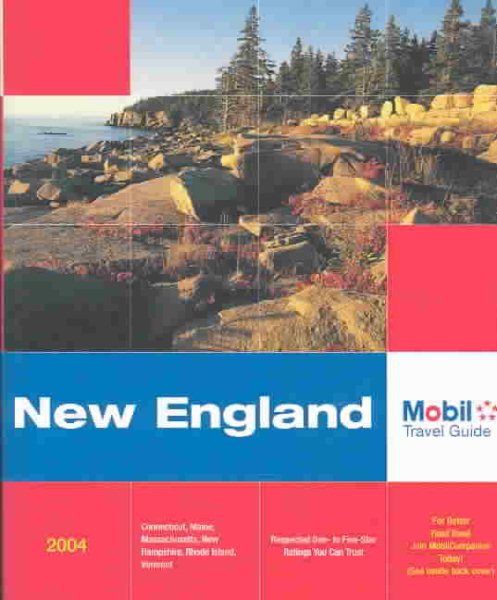Mobil Travel Guide: New England, 2004 (Forbes Travel Guide: New England)