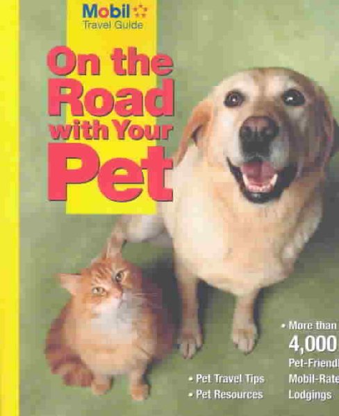 On the Road with Your Pet (Mobil Travel Guide: On the Road with Your Pet) cover