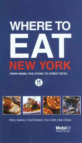 Where to Eat New York (Mobil Dining Guide: New York) cover
